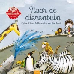 Reina Ollivier Kinderboeken Clavis Dierentuin - Willewete: Naar De Dierentuin. 4+