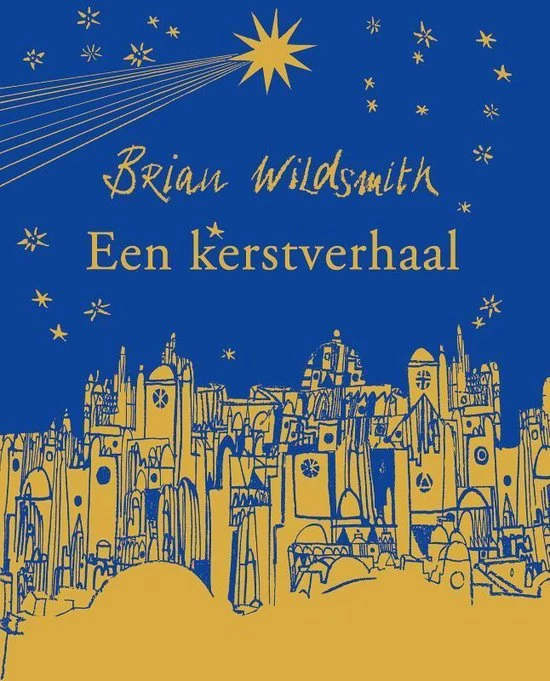 Brian Wildsmith Een Kerstverhaal 1 Brian Wildsmith Een Kerstverhaal